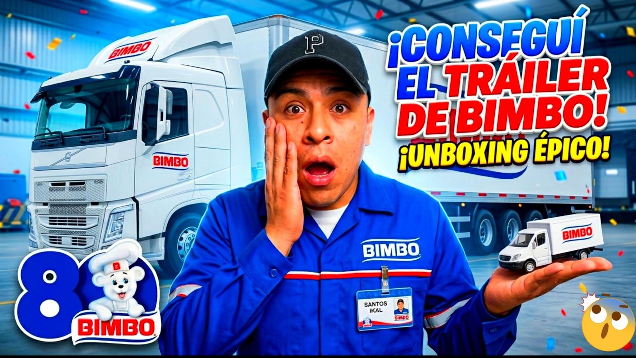¿Cómo consiguió los nuevos camioncitos Bimbo 2026? | Unboxing Trailer de Bimbo 🚚