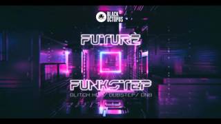 Video thumbnail for Black Octopus - Future Funkstep by ResonanceSoundCom