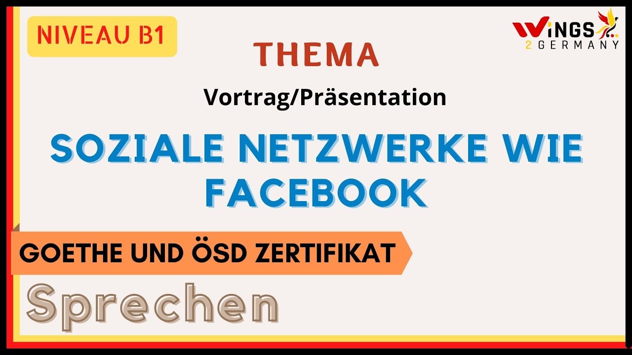 SOZIALE NETZWERKE WIE FACEBOOK | German B1/B2 Sprechen | Thema | Vortrag/Präsentation |Deutschlernen
