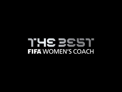 THE BEST - FIFA WOMEN'S COACH - EXCLUSIVE NOMINEES