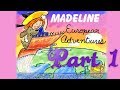 Whoa I Remember Madeline European Adventures Part 1
