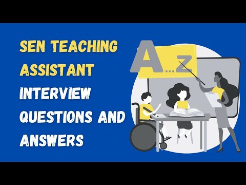 SEN Teaching Assistant Interview Questions And Answers