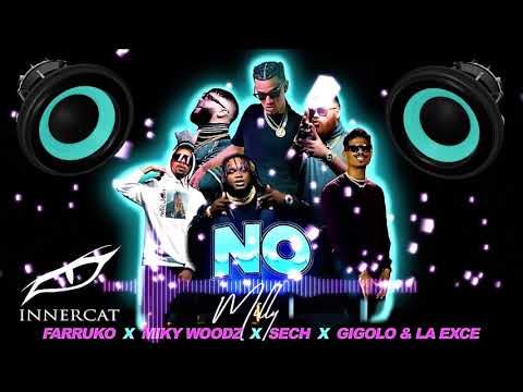 Milly Ft. Farruko, Sech, Miky Woodz, Gigolo Y La Exce - NO (Bass Boosted)