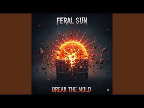 BREAK THE MOLD