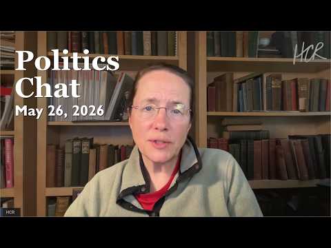 Politics Chat, May 26, 2026
