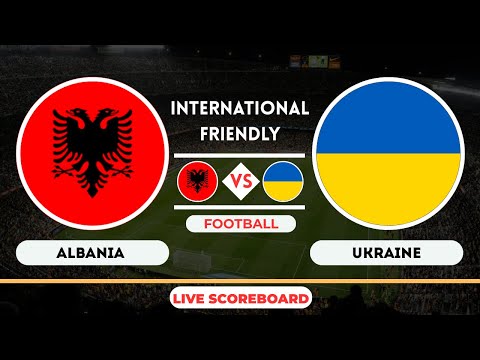 Live : Albania U21 vs Ukraine U21 | International Friendly | Football Live Score Update