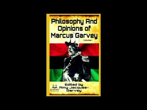 Marcus Garvey - Philosophy and Opinions (FULL Audiobook)