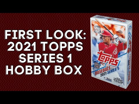 First Look: 2021 Topps Series 1 Hobby Box Opening