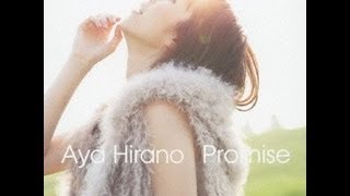 平野綾(Aya Hirano) - たからもの