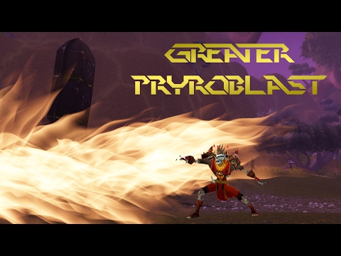 Magemanmcgee - Greater Pyroblast