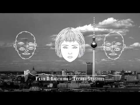 German Underground Techno 2018  | Dark & Hard | Fear & Loathing in Berlin