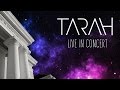 Tarah Live in Concert