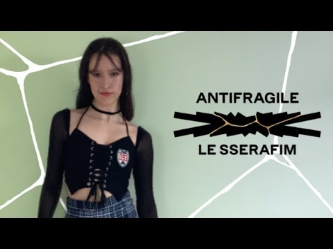 ANTIFRAGILE ♡ LE SSERAFIM (르세라핌) — DANCE COVER