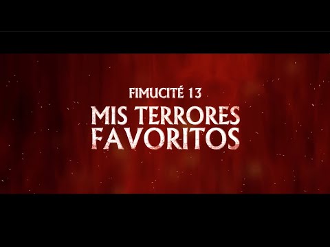 FIMUCITE 13 - Trailer "Mis Terrores Favoritos"