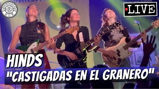 Hinds "Castigadas en el granero" LIVE