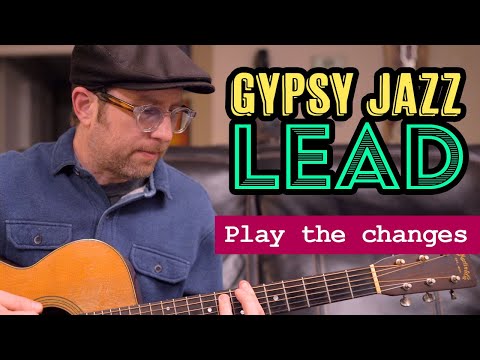 Gypsy Jazz Lead Guitar Lesson - Understanding how to play the chord changes when improvising - EP502