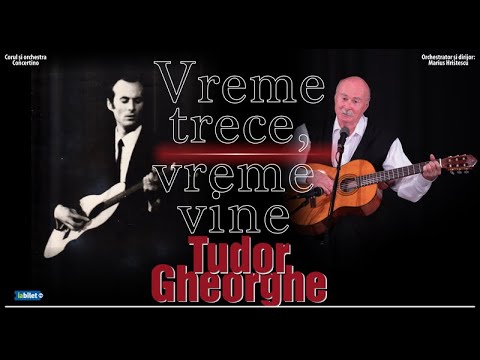 Tudor Gheorghe  Vreme trece - Vreme vine