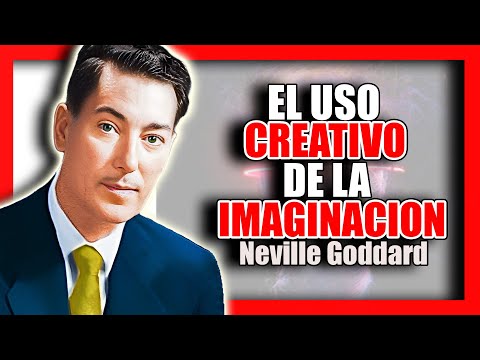 📚 EL USO CREATIVO DE LA IMAGINACION NEVILLE GODDARD AUDIOLIBRO COMPLETO
