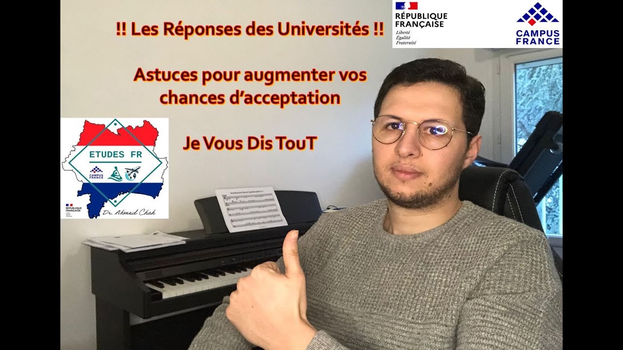 Les réponses des Universités Campus France : Astuce pour augmenter vos chances .. Je vous dis tout !