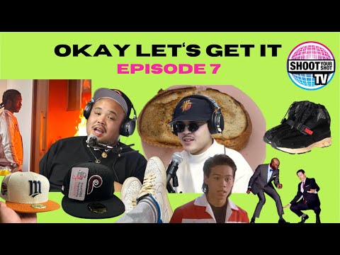 Okay Lets Get It Podcast Ep 7: Various Melts, Fitted Hats, Van Huesen and more!