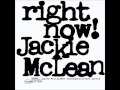 Jackie McLean - Right Now [Alternate take]