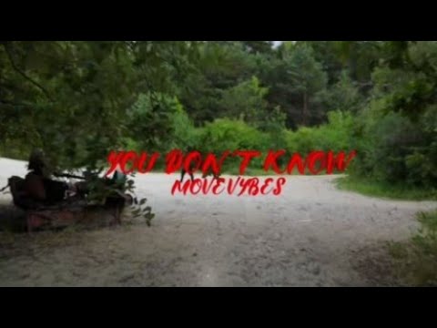 Move Vybes You Don't Know (official vidéo)