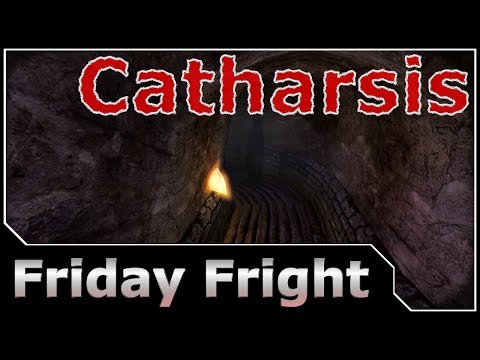 Friday Fright - Catharsis