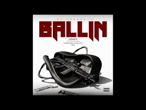 JoAvy - Ballin feat. SOB X RBE [Sneakk] & RG [prod.Paupa]