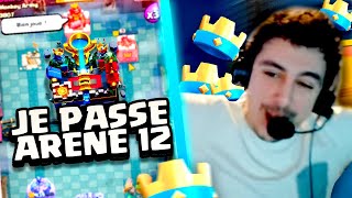 JE PASSE ARENE 12 CLASH ROYALE AVEC MON DECK OP
