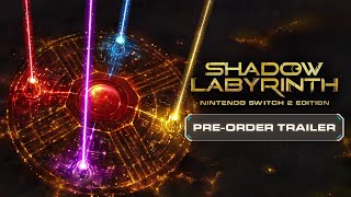 Shadow Labyrinth - Preorder Trailer