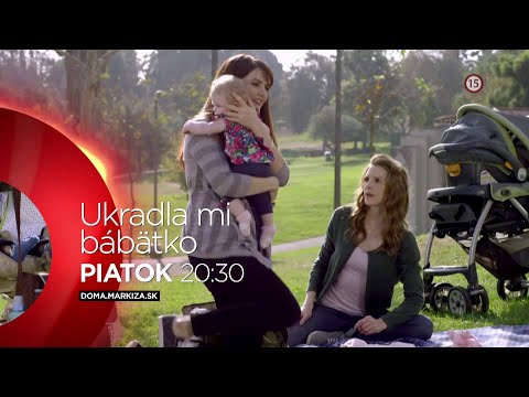 Ukradla mi bábätko - v piatok 28. 8. 2020 o 20:30 na Doma