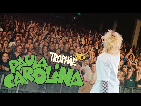Paula Carolina - Trophäe (Live aus Berlin)