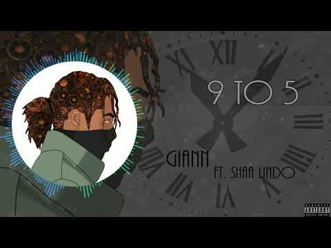 OnlyOneGiann - 9 To 5 ft. Shaa Lindo