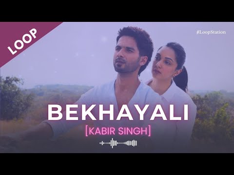 Bekhayali - Loop | Kabir Singh | Sachet Tandon | Sachet-Parampara
