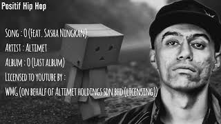 Download lagu Altimet - O (feat. Sasha Ningkan) Lirik [UN] 😭❤ mp3
