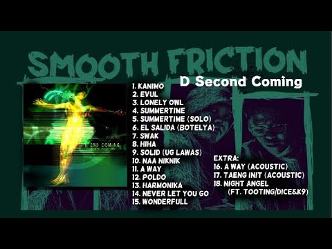 Smooth Friction - D Second Coming (full album 2003)