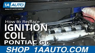How to Replace Ignition Coil 06-10 Pontiac G6