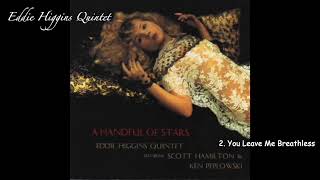 Eddie Higgins Quintet Featuring Scott Hamilton and Ken Peplowski – A Handful Of Stars
