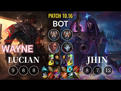 GRF Wayne Lucian vs Jhin Bot - KR Patch 10.16