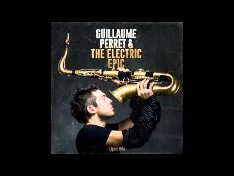 Guillaume Perret & The Electric Epic - Shoebox