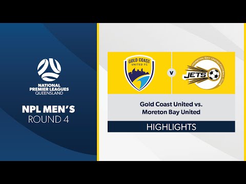 NPL Men's R4 - Gold Coast United vs. Moreton Bay United Highlights