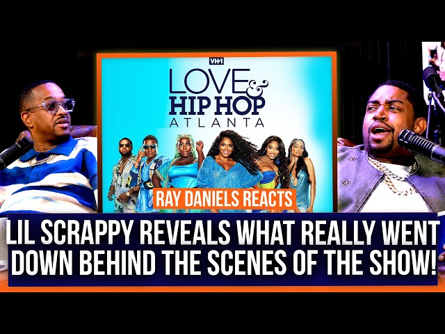 Finally! Lil Scrappy REVEALS how Love & Hip Hop Atlanta REALLY went down behind the scenes!