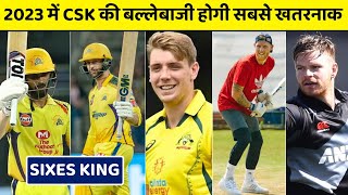 CSK Batsman 2023 | IPL 2023 में CSK की बल्लेबाजी होगी सबसे खतरनाक | CSK Probable Batsman List 2023
