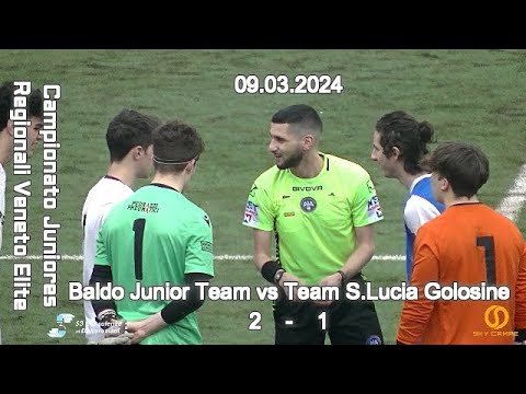 CAMPIONATO REGIONALE JUNIORES U19 ELITE VENETO – BALDO JUNIOR TEAM vs TEAM S.LUCIA GOLOS. 09.03.2024