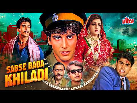 Sabse Bada Khiladi (1995) - 90s Ki Superhit Hindi Action Full Movie | Akshay Kumar, Mamta Kulkarni