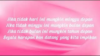 Download lagu Batas Senja - Kita Usahakan lagi (Lirik lagu) Jika tidak hari ini mungkin minggu depan mp3