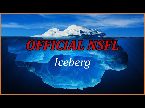 The Official NSFL Iceberg
