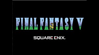 FF5ピクセルリマスター初見プレイ　その1