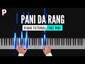 Pani Da Rang Piano Tutorial Instrumental Ayushmann Khurana | Ringtone | Karaoke | Cover