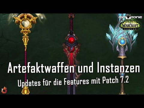 WoW Legion Patch 7.2 Artefaktwaffen und Instanzen - Updates für die Features (BlizzCon 2016)